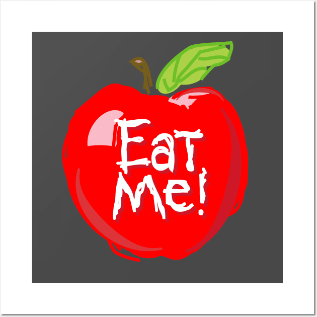 Eat Me Wall Art by Dale Preston Design